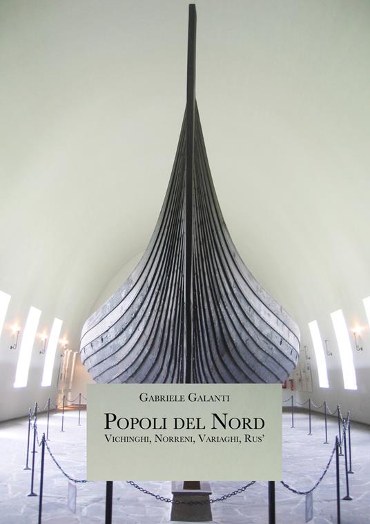 Popoli del Nord. Vichinghi, norreni, variaghi, rus' - Gabriele Galanti - copertina