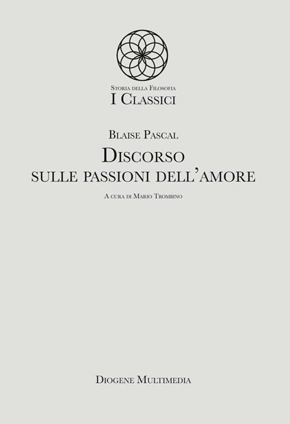 Discorso sulle passioni dell'amore - Blaise Pascal - copertina