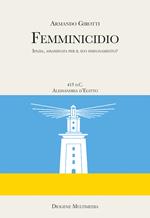 Femminicidio. Indagine storico-filosofica su Ipazia