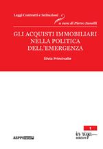 Gli acquisti immobiliari nella politica dell’emergenza