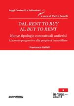 Dal rent to buy al buy to rent. Nuove tipologie contrattuali anticrisi. L’accesso progressivo alla proprietà immobiliare