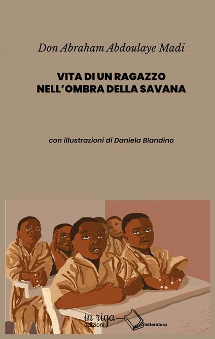 Vita di un ragazzo nell’ombra della savana - Abraham Abdoulaye Madi - copertina