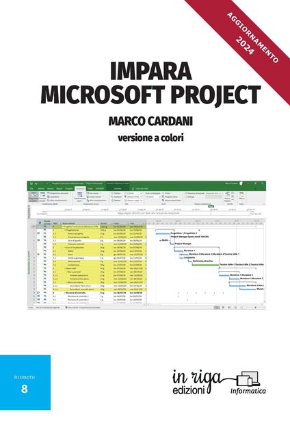Impara Microsoft Project (in riga edizioni - Informatica) - Marco Cardani - ebook