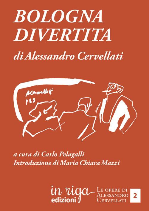 Bologna divertita - Alessandro Cervellati - copertina
