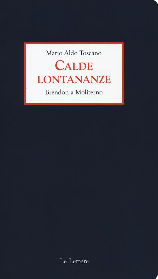 Calde lontananze. Brendon a Moliterno - Mario Aldo Toscano - copertina