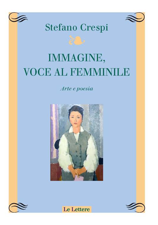 Immagine, voce femminile. Arte e poesia - Stefano Crespi - copertina