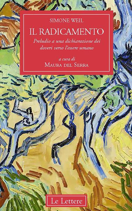 Il radicamento. Preludio a una dichiarazione dei doveri verso l'essere umano - Simone Weil - copertina