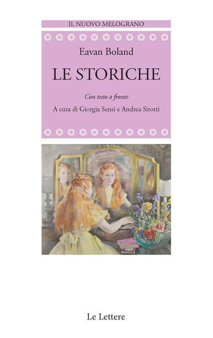 Le storiche. Con testo a fronte - Eavan Boland - copertina
