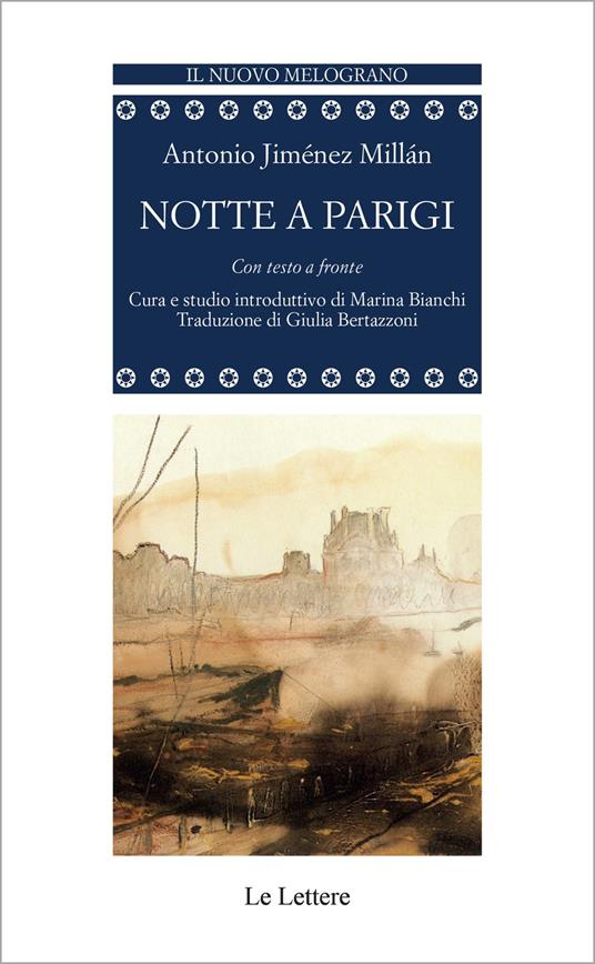 Notte a Parigi. Testo spagnolo a fronte - Antonio Jiménez Millán - copertina