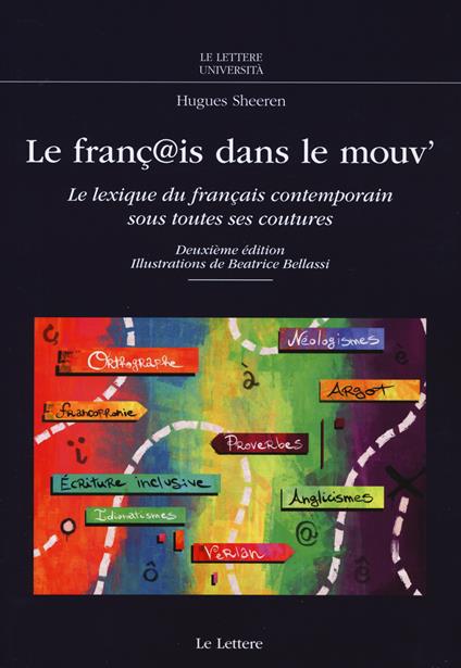 Le franç@is dans le mouv'. Le lexique du français contemporain sous toutes ses coutures - Hugues Sheeren - copertina