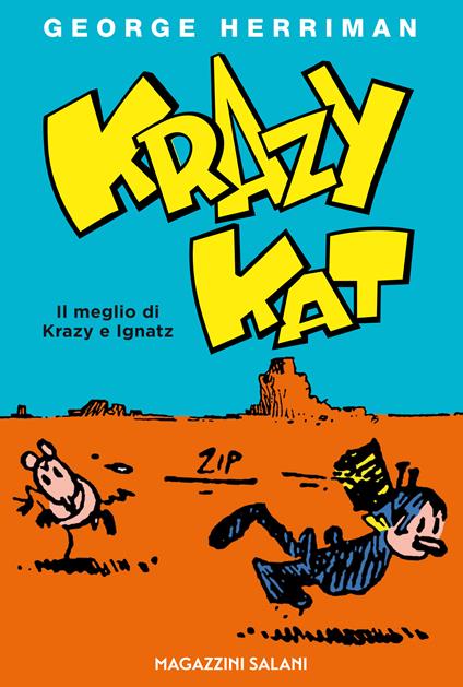 Krazy Kat. Il meglio di Krazy e Ignatz - George Herriman,Francesca Martucci - ebook