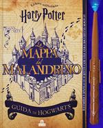 La mappa del Malandrino. Guida a Hogwarts. Harry Potter. Con gadget