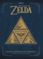 The legend of Zelda. Enciclopedia di Hyrule. Il libro ufficiale Nintendo