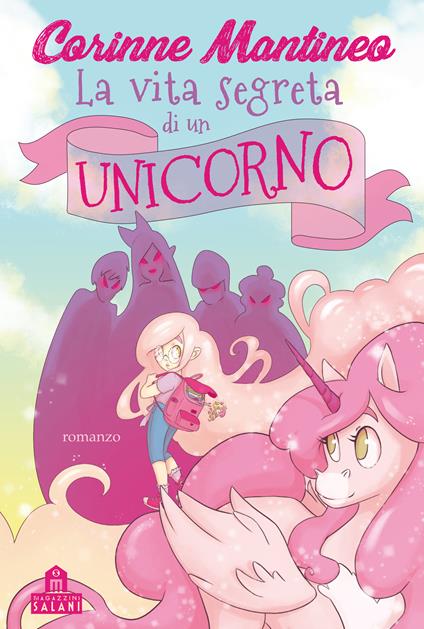 La vita segreta di un unicorno - Corinne Mantineo - copertina