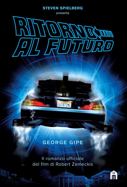Ritorno al futuro - George Gipe,Roberta Rambelli - ebook