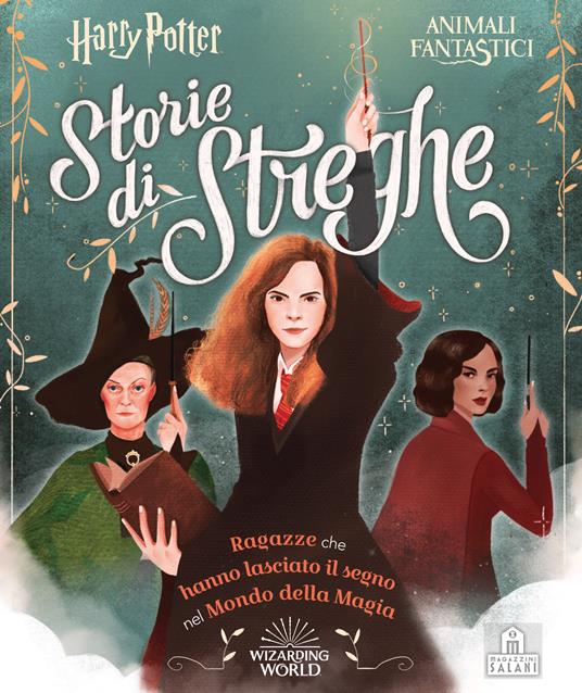 Harry Potter. Storie di streghe. Ragazze che hanno lasciato il segno nel mondo della magia - Laurie Calkhoven - copertina