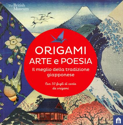 Origami. Arte e poesia. Il meglio della tradizione giapponese. Ediz. a colori - copertina