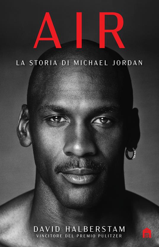 Air. La storia di Michael Jordan - David Halberstam - 2