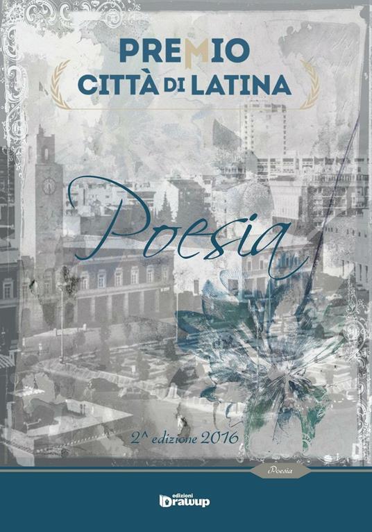 Premio città di Latina. Poesia. 2ª edizione - copertina