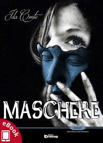 Maschere - Ida Conte - ebook