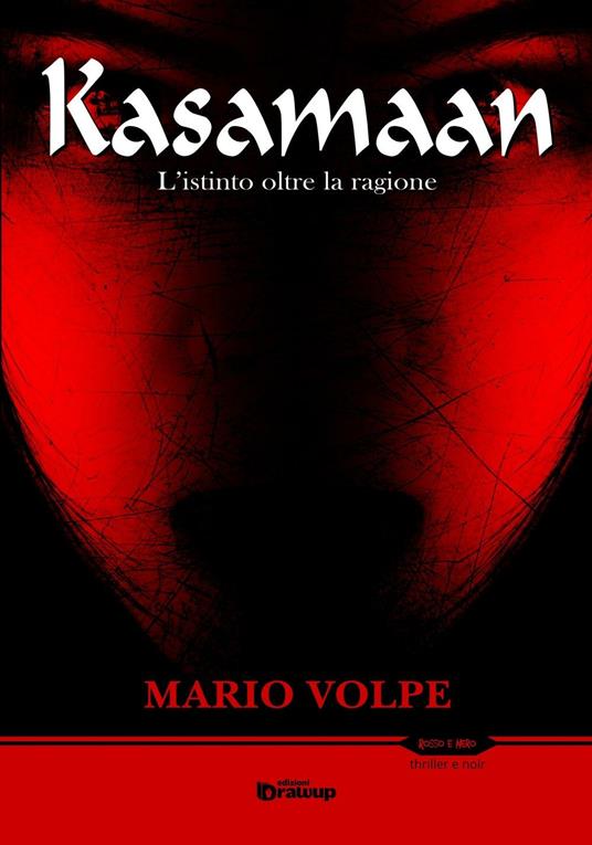 Kasamaan. L'istinto oltre la ragione - Mario Volpe - copertina