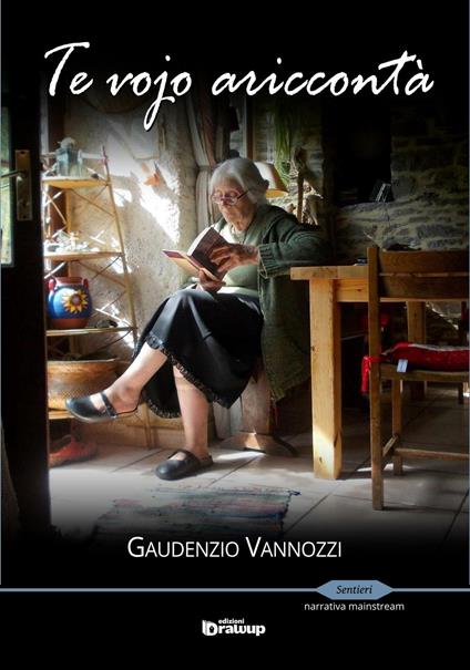 Te vojo ariccontà - Gaudenzio Vannozzi - copertina