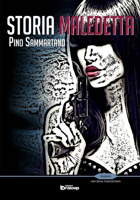 Storia maledetta - Pino Sammartano - copertina