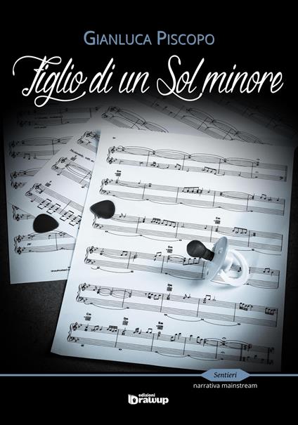 Figlio di un sol minore - Gianluca Piscopo - copertina