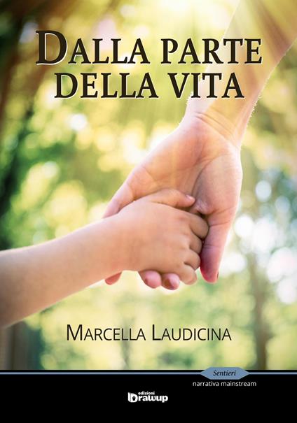 Dalla parte della vita - Marcella Laudicina - copertina
