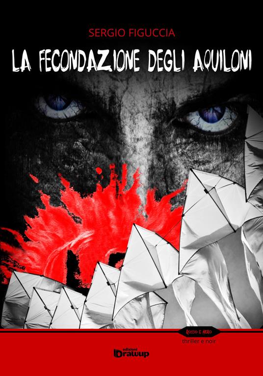 La fecondazione degli aquiloni - Sergio Figuccia - copertina