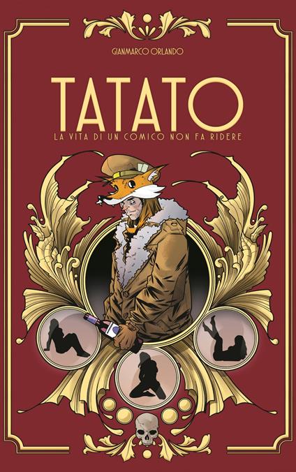 Tatato. La vita di un comico non fa ridere - Gianmarco Orlando - copertina