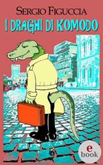 I draghi di Komodo