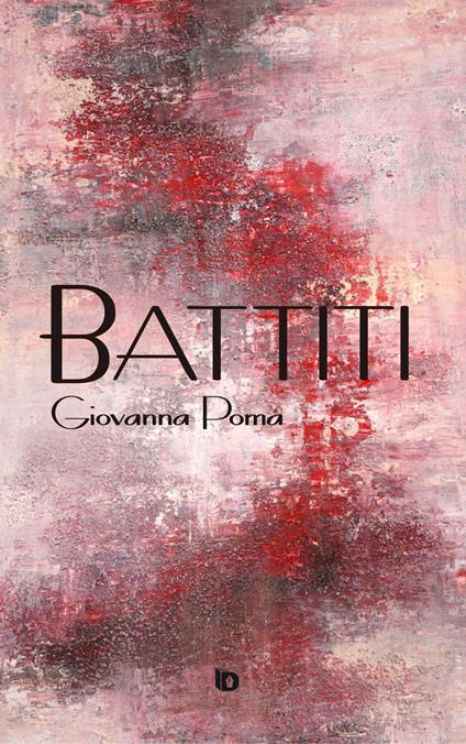 Battiti. Ediz. illustrata - Giovanna Poma - copertina