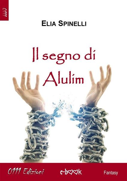 Il segno di Alulim - Elia Spinelli - ebook
