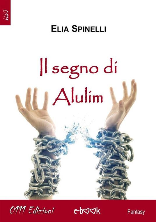 Il segno di Alulim - Elia Spinelli - ebook