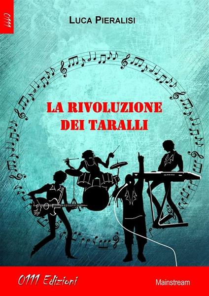 La rivoluzione dei taralli - Luca Pieralisi - ebook