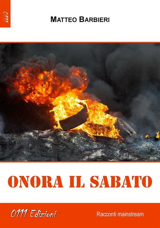 Onora il sabato - Matteo Barbieri - ebook