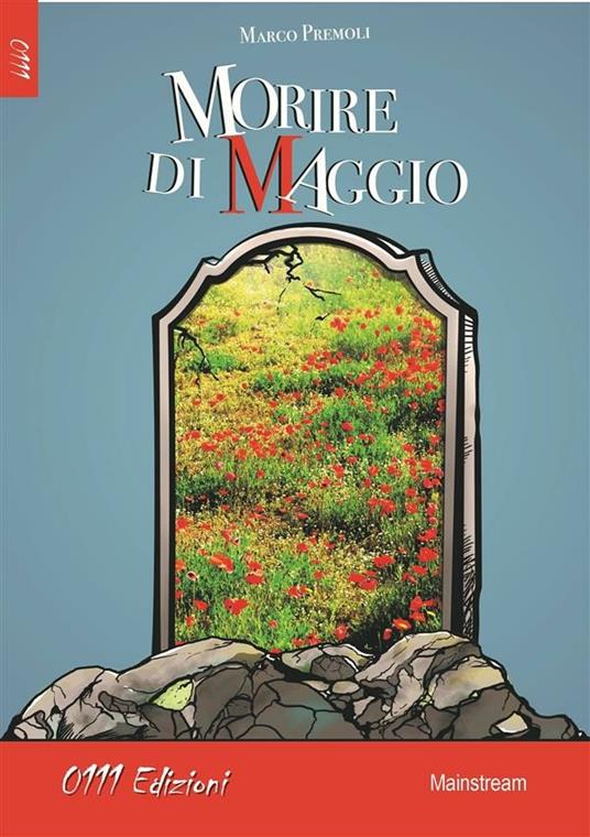Morire di maggio - Marco Premoli - ebook