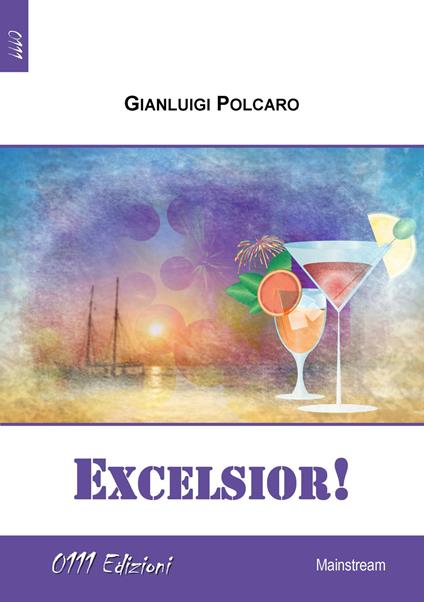 Excelsior! - Gianluigi Polcaro - copertina