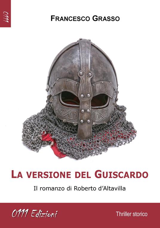 La versione del Guiscardo - Francesco Grasso - copertina