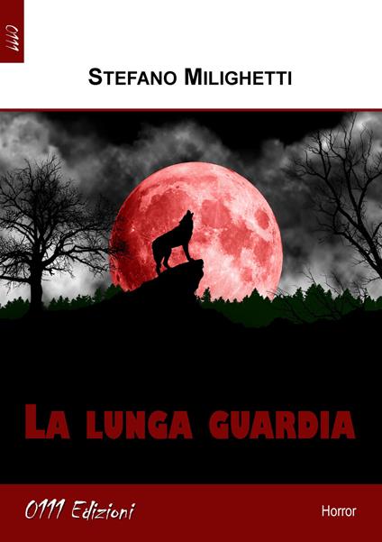 La lunga guardia - Stefano Milighetti - copertina