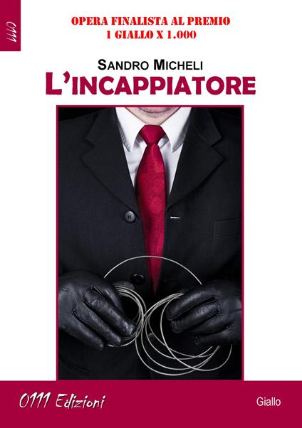 L'incappiatore - Sandro Micheli - copertina