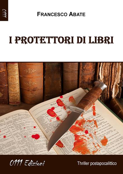 I protettori di libri - Francesco Abate - copertina