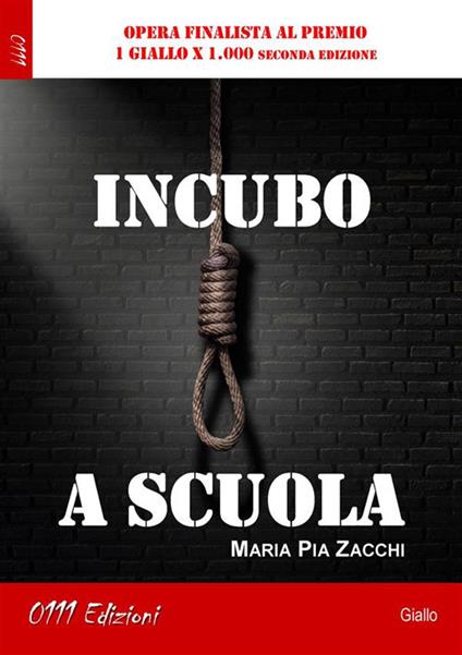 Incubo a scuola - M. Pia Zacchi - ebook