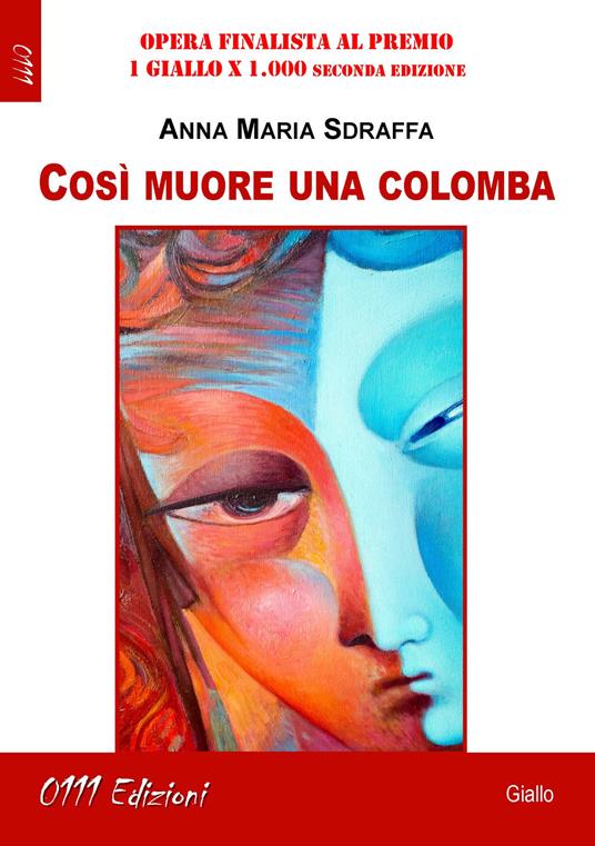 Così muore una colomba - Anna Maria Sdraffa - copertina