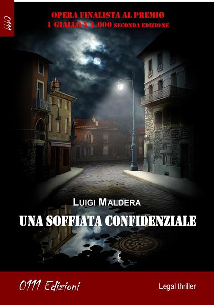 Una soffiata confidenziale - Luigi Maldera - copertina