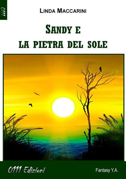 Sandy e la pietra del sole - Linda Maccarini - ebook