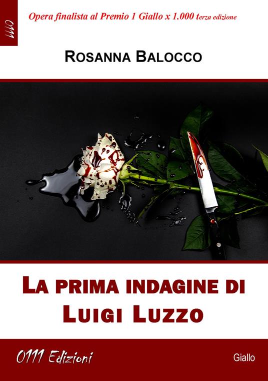 La prima indagine di Luigi Luzzo - Rosanna Balocco - copertina
