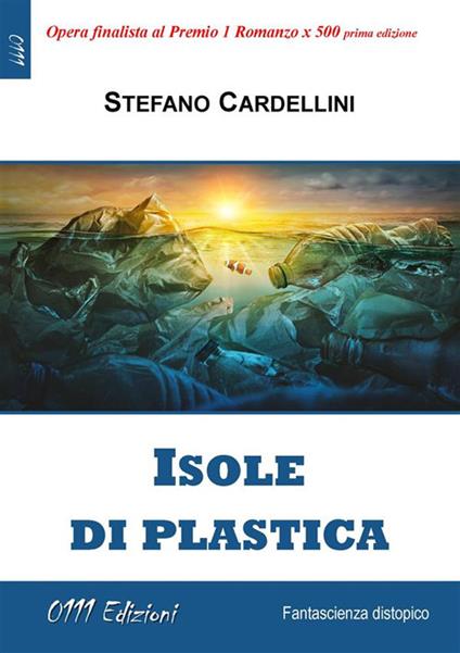 Isole di plastica - Stefano Cardellini - ebook