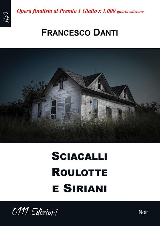 Sciacalli roulotte e siriani - Francesco Danti - copertina